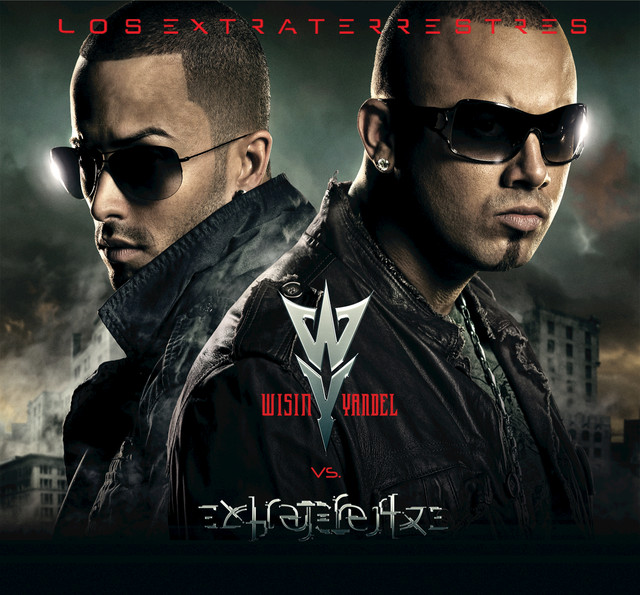 Wisin Vs Yandel "Los Extraterrestres" by Wisin & Yandel on