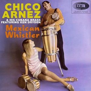 Chico Arnez & His Cubana Brass Featuring Ken Dryden