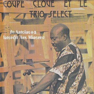 Coupe Cloue Et Le Trio Select