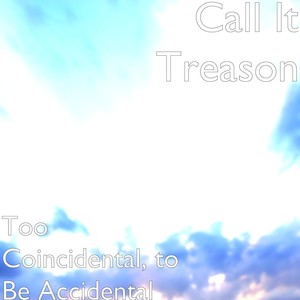 Call It Treason