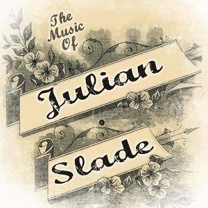 Julian Slade