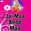 Jai Maa Ambe Maa Albumcover