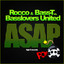 Rocco & Bass-T vs. Basslovers United