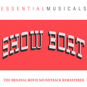 Essential Musicals: Showboat album