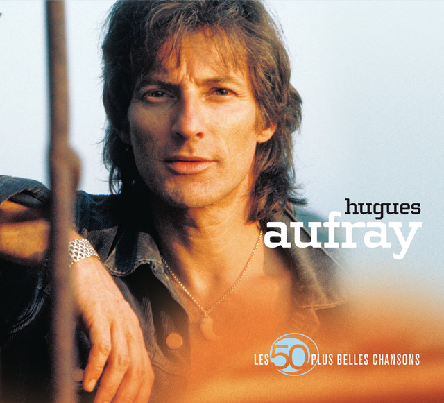 Les 50 Plus Belles Chansons De Hugues Aufray cover