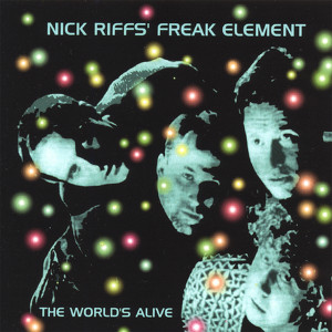 Nick Riffs' Freak Element