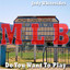 Do You Want To Play (MLB Mixes) Albumcover