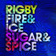 Fire & Ice & Sugar & Spice Albumcover