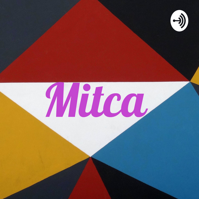 Mitca | Podcast on Spotify