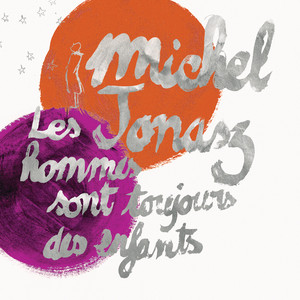 Les hommes sont toujours des enfants album