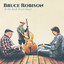 Bruce Robison & the Back Porch Band cover