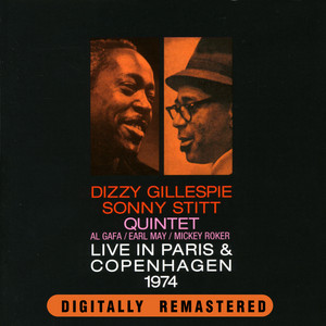 Dizzy Gillespie, Sonny Stitt, Al Gafa, Earl May, Mickey Roker