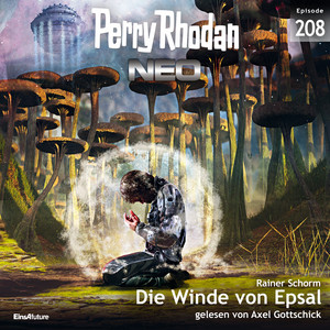 Die Winde von Epsal - Perry Rhodan - Neo 208 (Ungekürzt)