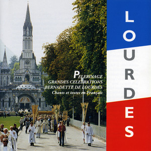 Choeurs des sanctuaires de Lourdes