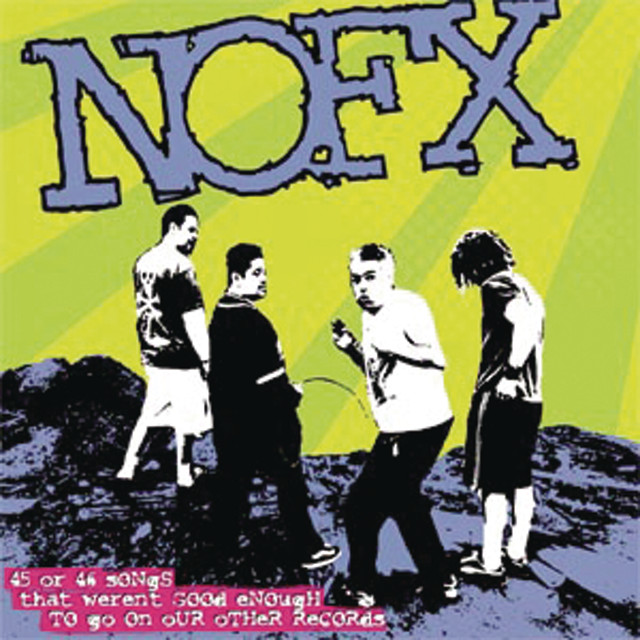 45 Or 46 Songs That Weren't Good Enough To Go On Our Other Records cover