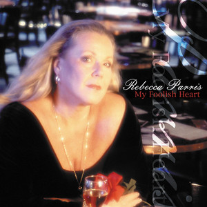 My Foolish Heart album