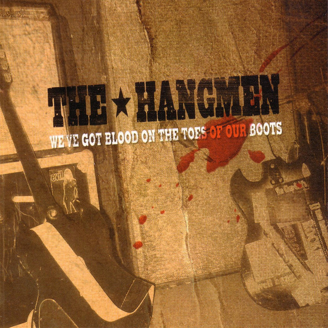 We've Got Blood On The Toes Of Our Boots cover