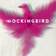 This Is the Mockingbird Albumcover