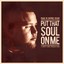 Put That Soul on Me Albumcover