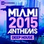 Miami 2015 Anthems: Deep House Albumcover