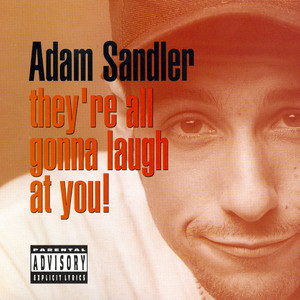 They're All Gonna Laugh at You album