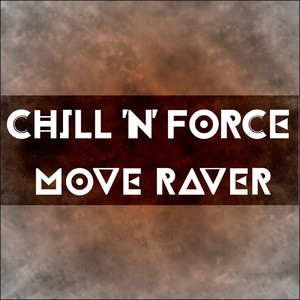 Chill &acute;n&acute; Force
