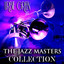 The Jazz Masters Collection (Jazz Recordings Remastered) cover