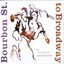 Bourbon St. To Broadway Albumcover