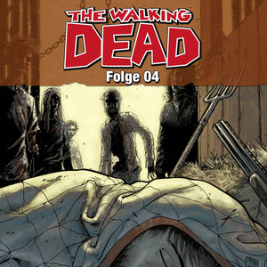 The Walking Dead, Folge 04 (Hörspiel)