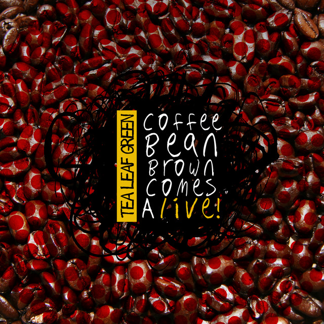 Coffee Bean Brown Comes Alive cover