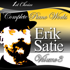 Erik Satie - Complete Piano Works, Volume 3 Albumcover