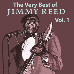 The Very Best of Jimmy Reed, Vol. 1 album
