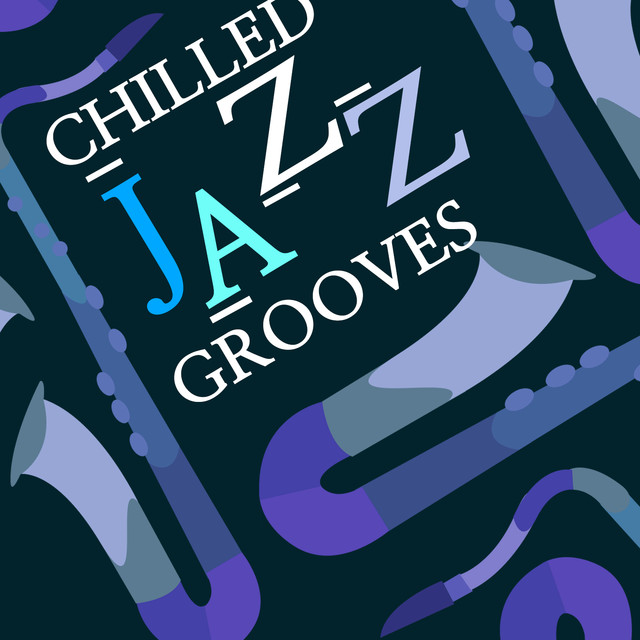Chilled Jazz Grooves Albumcover