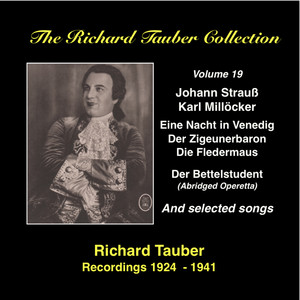 The Richard Tauber Collection, Vol. 19: Richard Tauber Sings Johann Strauss II and Carl Millöcker (Recorded 1924-1941) album