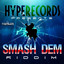 Smash Dem Riddim Albumcover