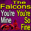 You're Mine, You're So Fine cover