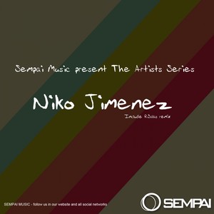 Sempai Music The Artist Series Niko Jimenez Albumcover