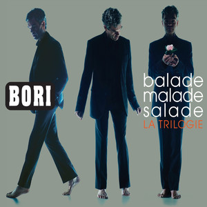 Bori Balade, Malade, Salade : La trilogie cover