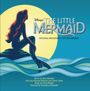 The Little Mermaid: Original Broadway Cast Recording (International Version) album