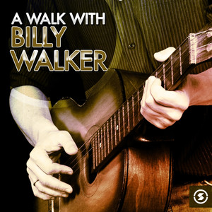 A Walk with Billy Walker album