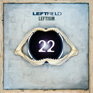 Leftism 22 album