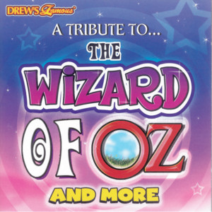 A Tribute to... The Wizard of Oz and More album