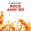 Il Meglio Del Rock Anni '80 cover