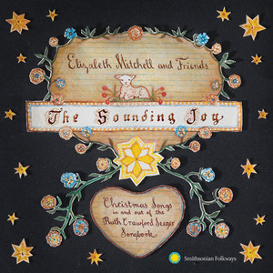 The Sounding Joy: Christmas Songs in and out of the Ruth Crawford Seeger Songbook cover