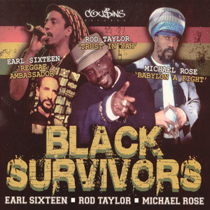 Black Survivor: Reggae Ambassador, Trust In Jah & Babylon A Fight album