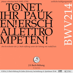 Bachkantate, BWV 214 - Tönet, ihr Pauken! Erschallet, Trompeten! (Live) album