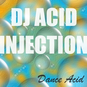 DJ Acid Injection
