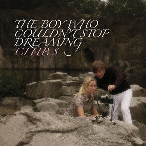 The Boy Who Couldn't Stop Dreaming cover