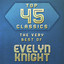Top 45 Classics - The Very Best of Evelyn Knight cover