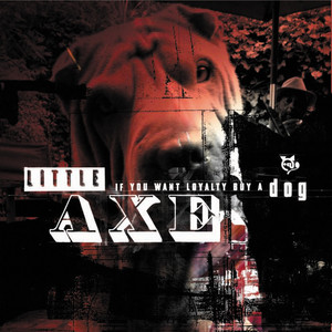 If You Want Loyalty Buy a Dog (Bonus Track Version) album